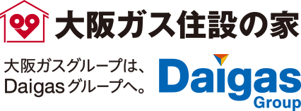大阪ガス住設の家大阪ガスグループは、Daigasグループへ。Daigas Group